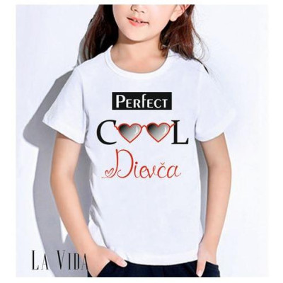 Tričko Dievča Perfekt cool