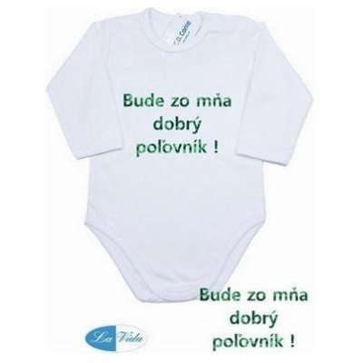 Bude zo mňa super poľovník !